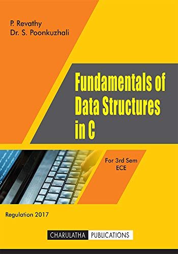 FUNDAMENTALS OF DATA STRUCTURES IN C