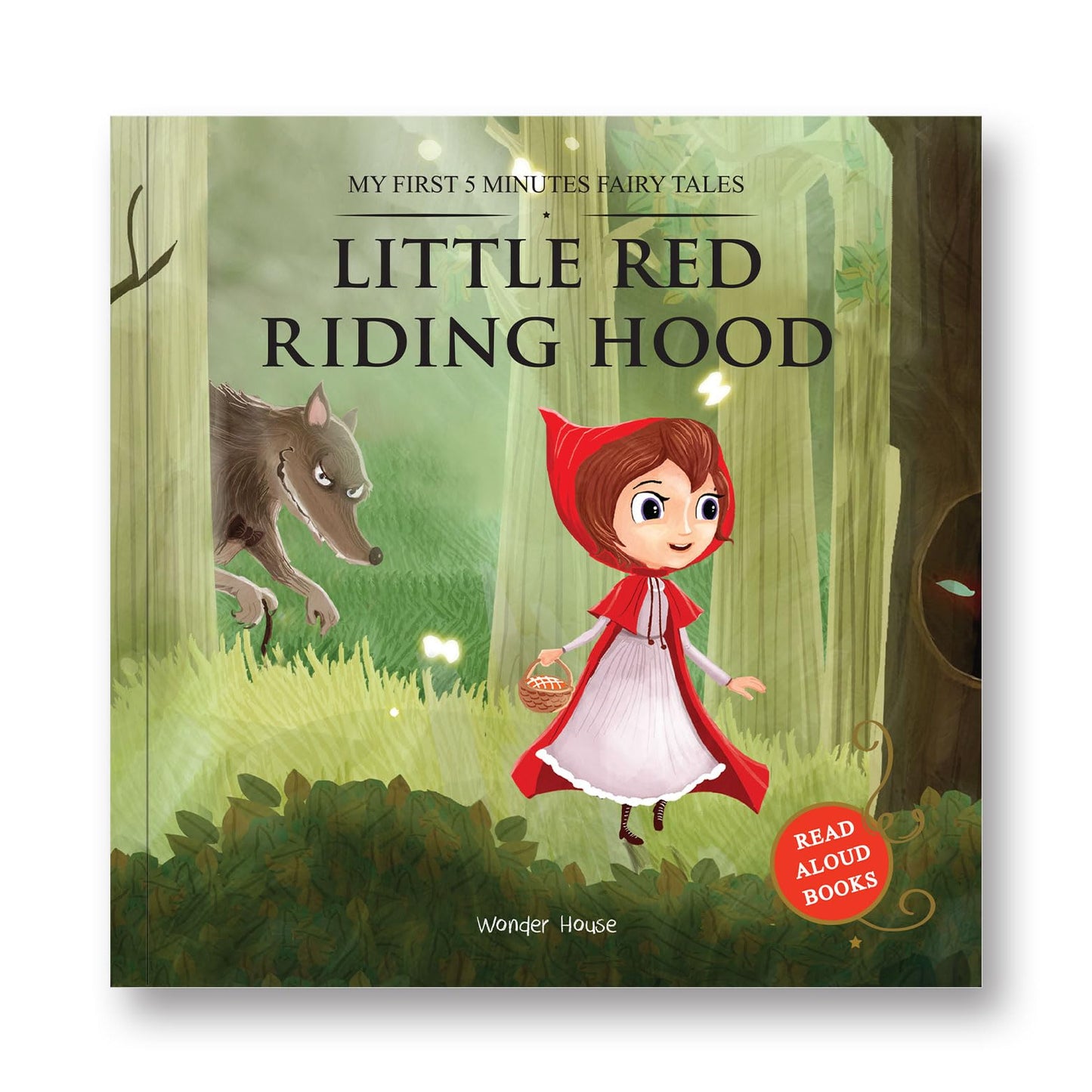 My First 5 Minutes Fairy Tales: Little Red Riding Hood