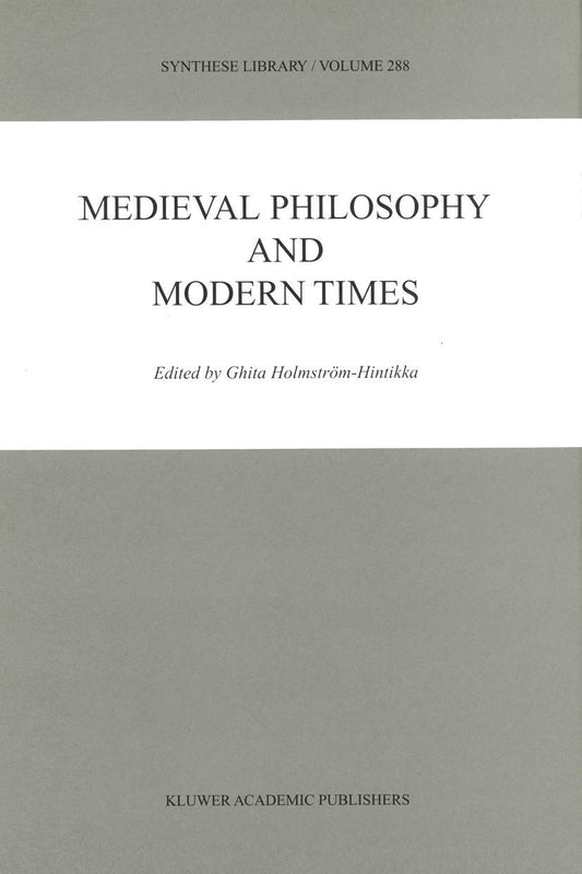 Medieval Philosophy and Modern Times (Synthese Library)