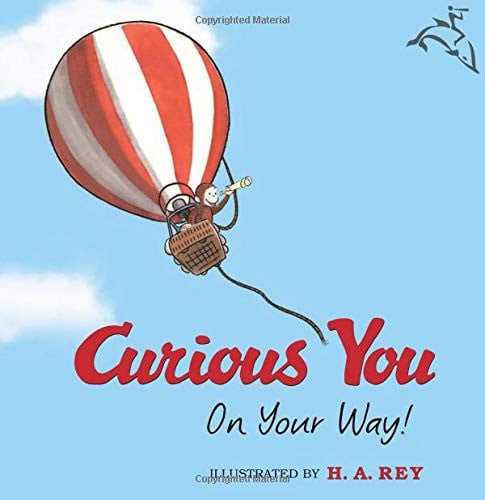 Curious you: on your way!