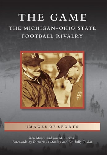 The game: the Michigan-Ohio State football rivalry