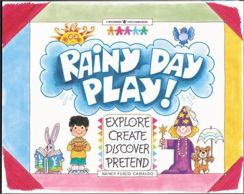 Rainy day play! [explore, create, discover, pretend]