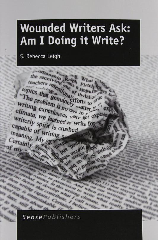 Wounded Writers Ask: Am I Doing It Write?