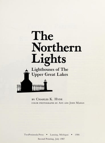 The northern lights: lighthouses of the Upper Great Lakes
