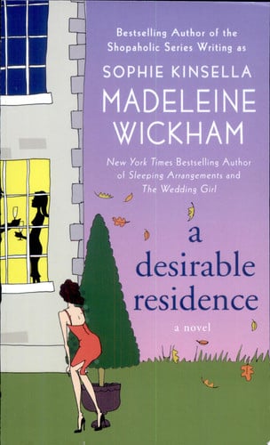 A Desirable Residence A Novel of Love and Real Estate