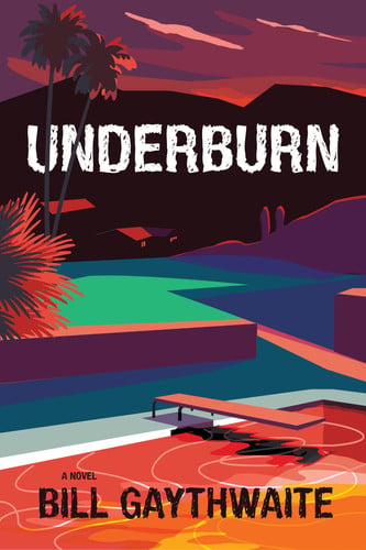 Underburn: a novel