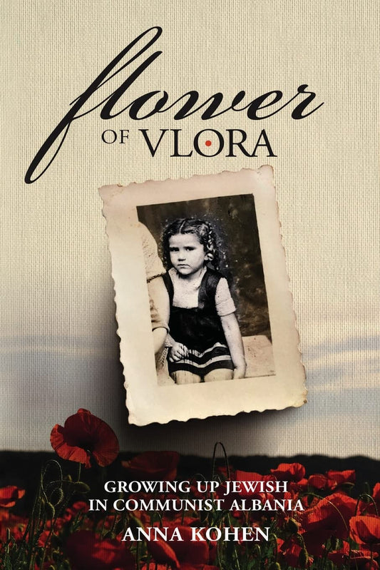 Flower of Vlora: Growing up Jewish in Communist Albania (Holocaust Survivor True Stories) - 776