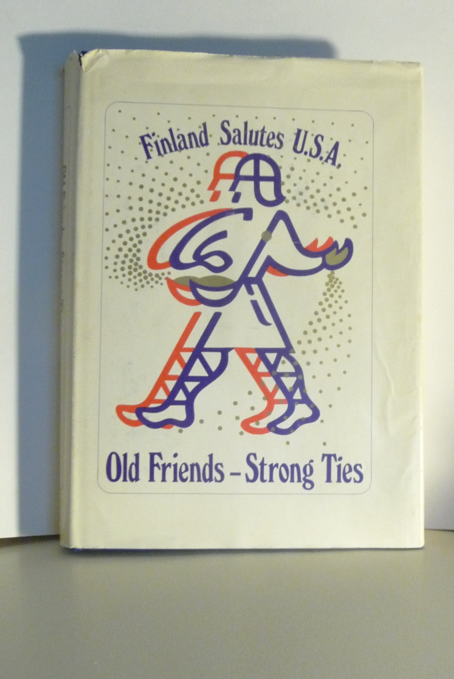 Old friends--strong ties: [Finland salutes U.S.A.]
