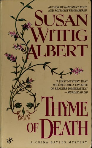 Thyme of death: a mystery introducing China Bayles