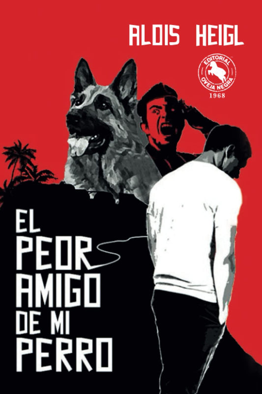El peor amigo de mi perro (Spanish Edition)