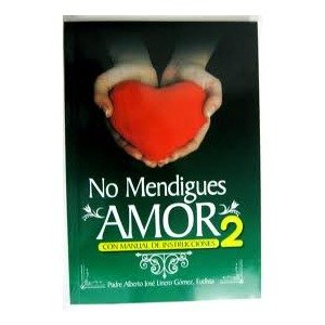 No Mendigues Amor Vol. 2