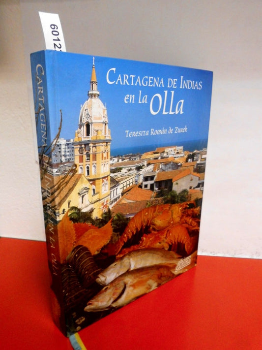 Cartagena de Indias en la Olla