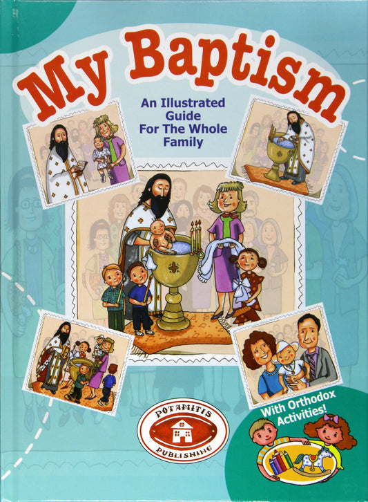 My Baptism: An Illustrated Guide for the Whole Family - 3296