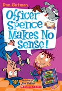 My Weird School Daze Officer Spence makes no sense!. 5