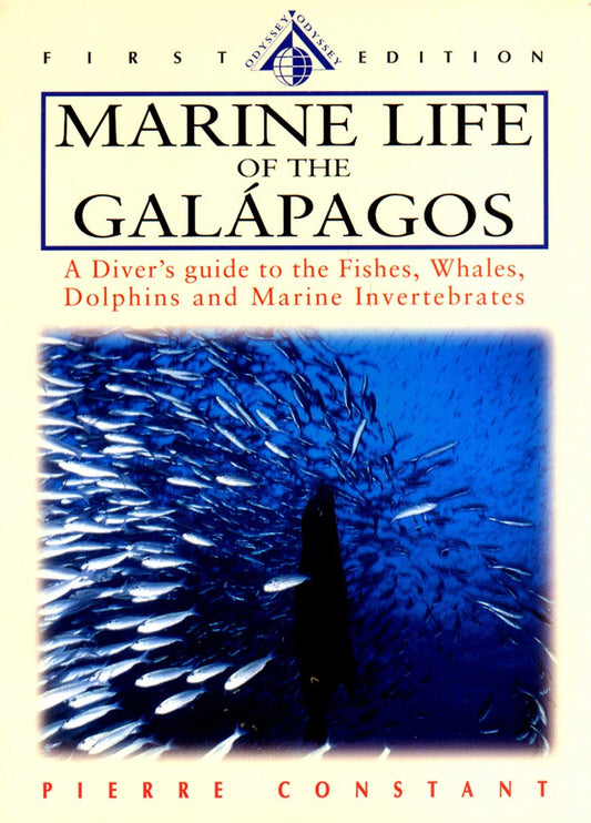 Marine Life of the Galapagos: A Diver's Guide to the Fishes, Whales, Dolphins and Marine Invertebrates (Odyssey Guides) - 4902