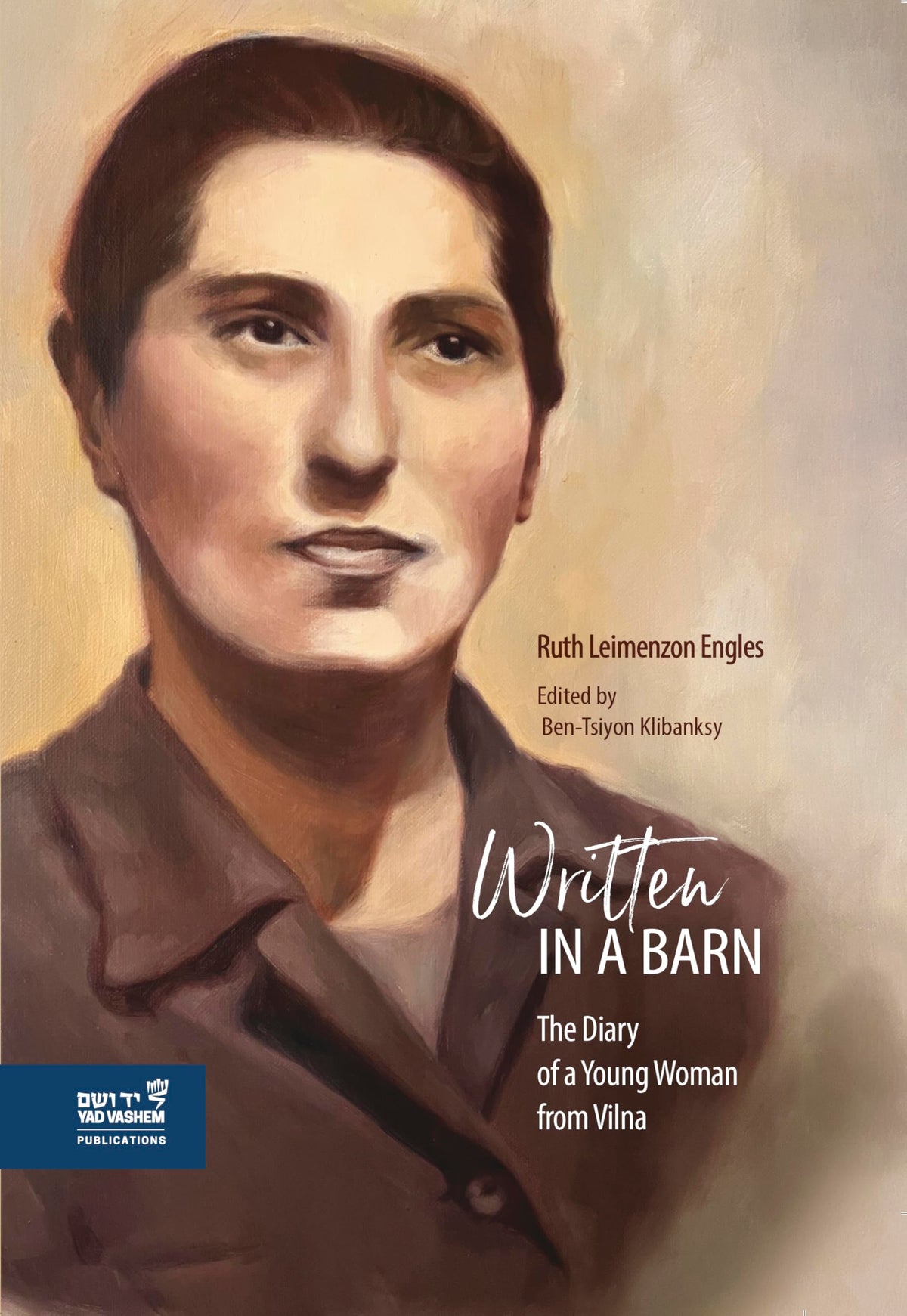 Written in a Barn: The Diary of a Young Woman from Vilna