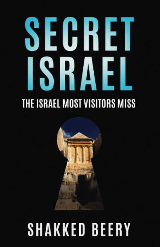 SECRET ISRAEL: The Israel Most Visitors Miss - 8591