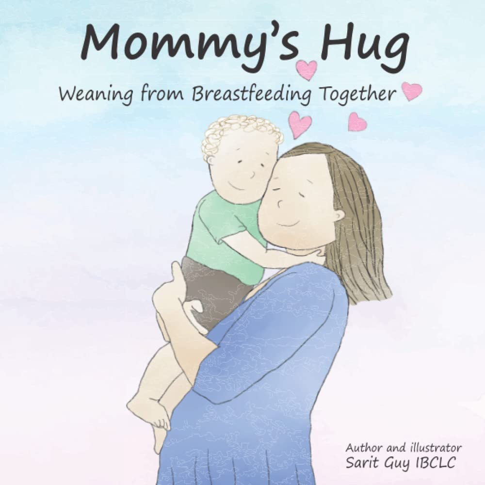 Mommy’s Hug: Weaning from Breastfeeding Together - 2336