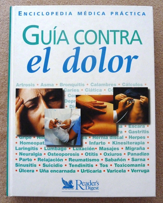 Enciclopedia médica práctica: guía contra el dolor