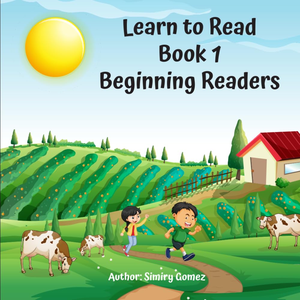 Learn To Read: Book 1 Beginning Readers