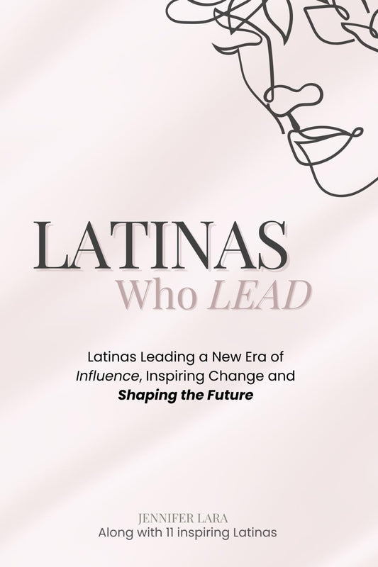 Latinas Who Lead