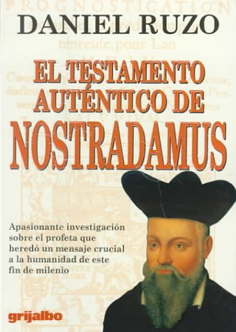 El Testamento Autentico De Nostradamus/Authentic Testament of Nostradamus (Spanish Edition) - 3972