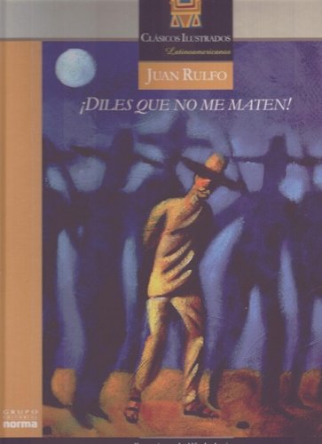Diles Que No Me Maten (Spanish Edition)