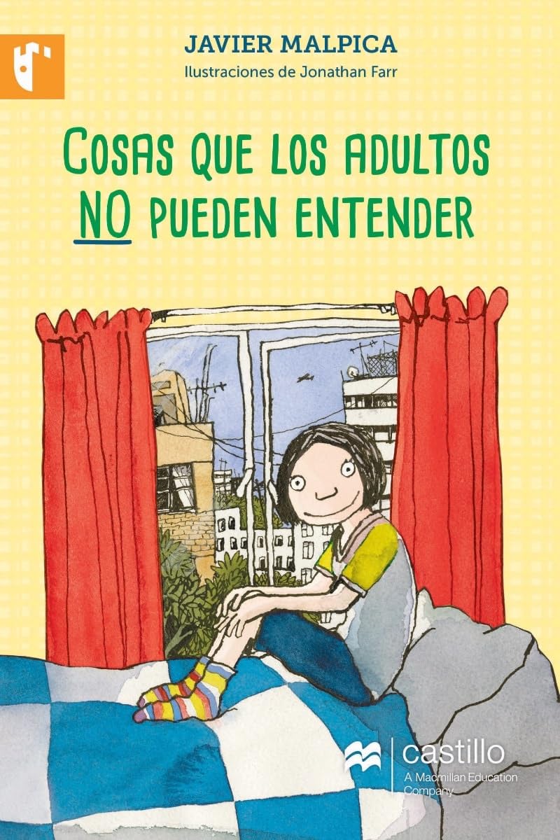 Cosas que los adultos no pueden entender/ Things adults can not understand (Spanish Edition)