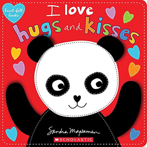 I Love Hugs and Kisses (heart-Felt Books)