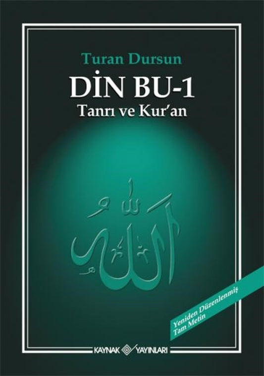 DİN BU 1 TANRI VE KURAN (Turkish Edition) - 8896