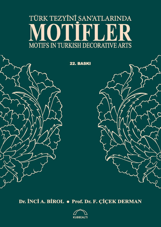 Türk tezyı̂nı̂ san'atlarında motifler =: Motifs in Turkish decorative arts (Turkish Edition) - 7389