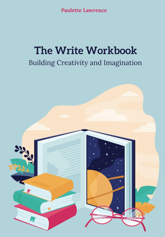 The Write Workbook: Building Creativity and Imagination - 5567