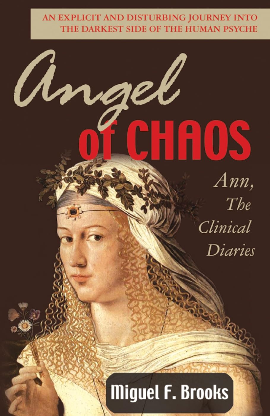 Angels of Chaos: A Journey into the Dark Depths of the Human Psyche