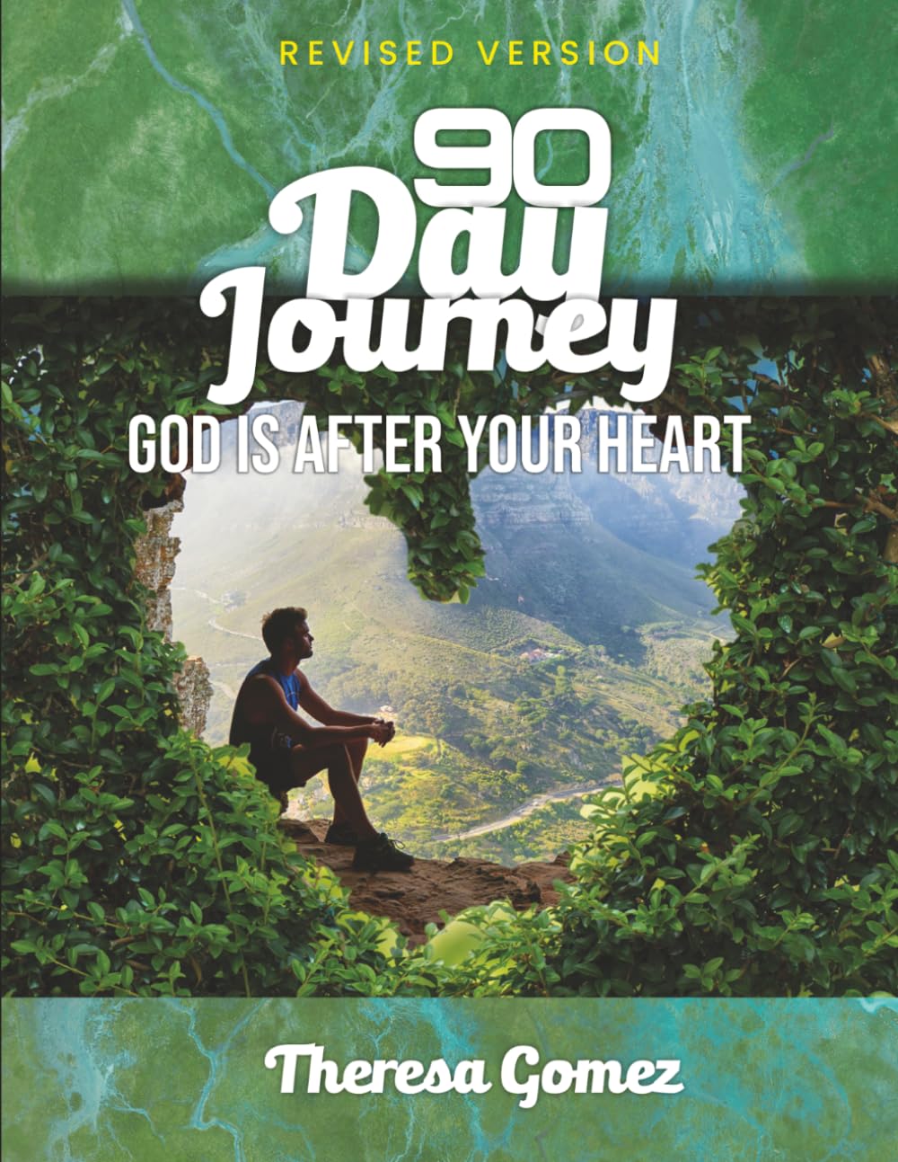 90-day Journey: God is After Your Heart