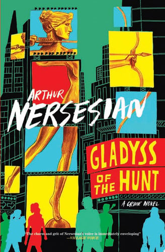 Gladyss of the hunt: a crime novel
