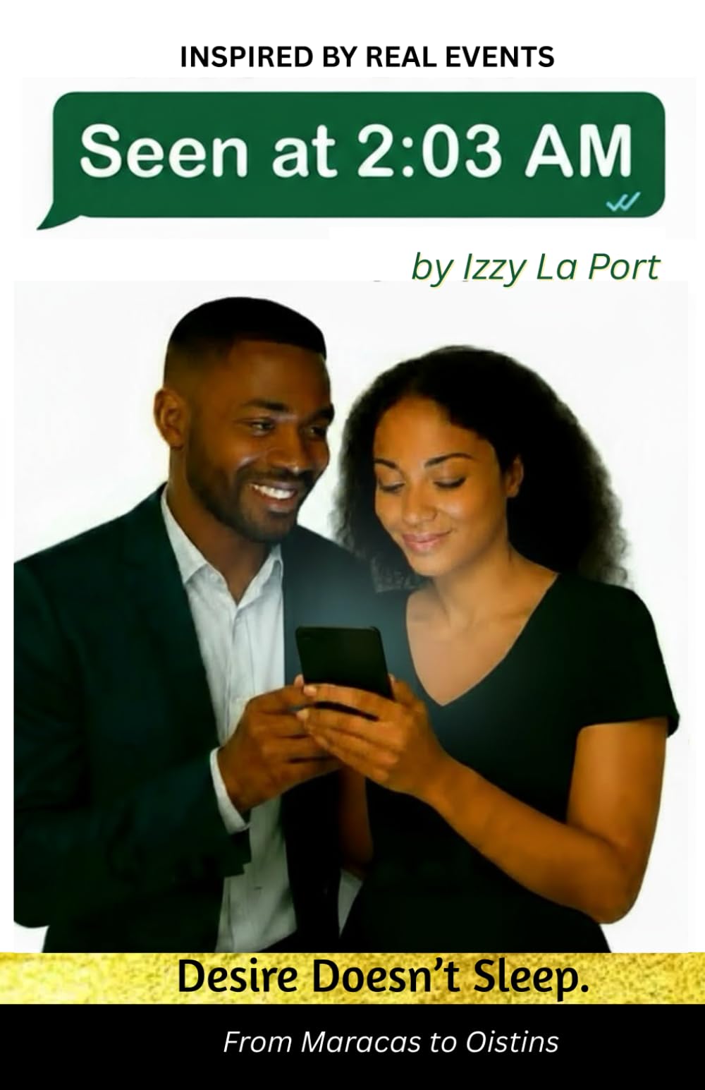 Seen At 2:03 AM: Desire Doesn't Sleep (The Caribbean Hourglass Series)