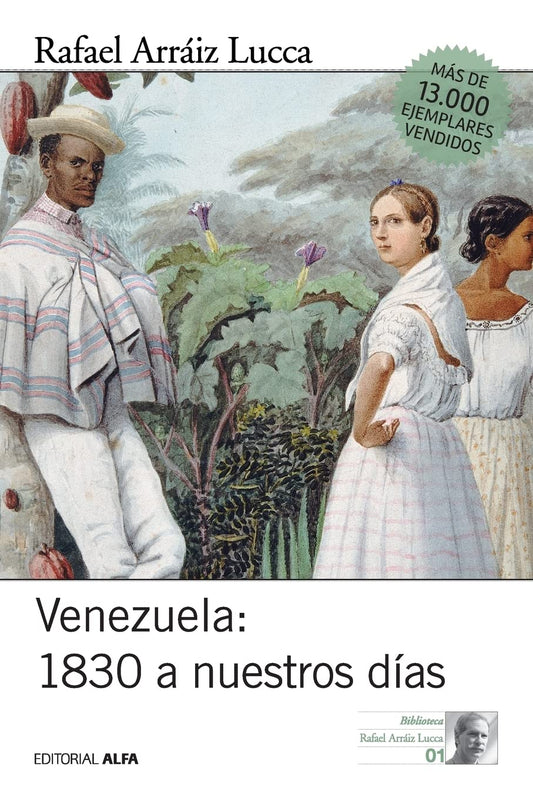 Venezuela 1830 a nuestros días: Breve historia política (Historia Política de Venezuela) (Spanish Edition) - 3688