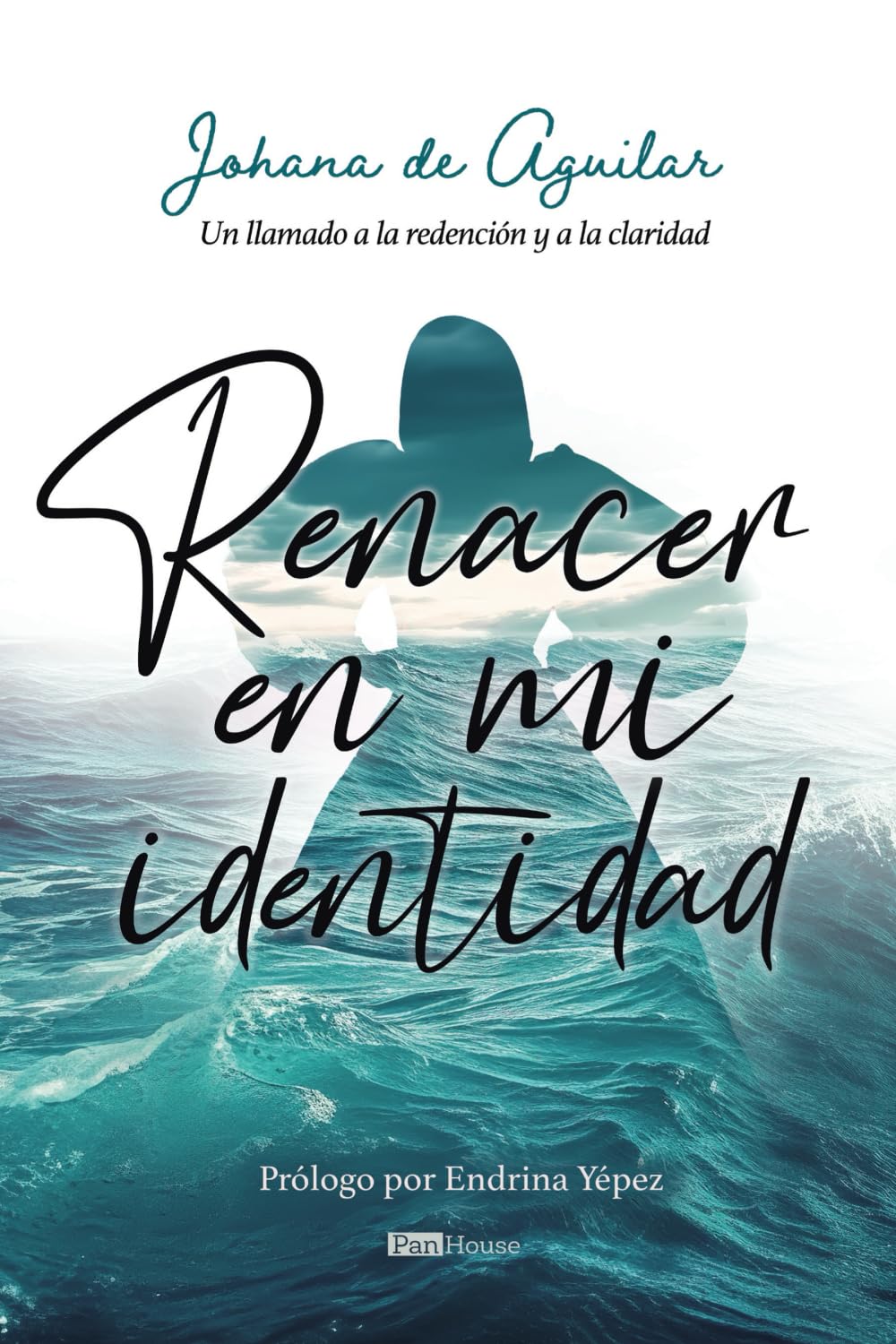 Renacer en mi identidad: Un llamado a la redención y a la claridad (Spanish Edition) - 7965
