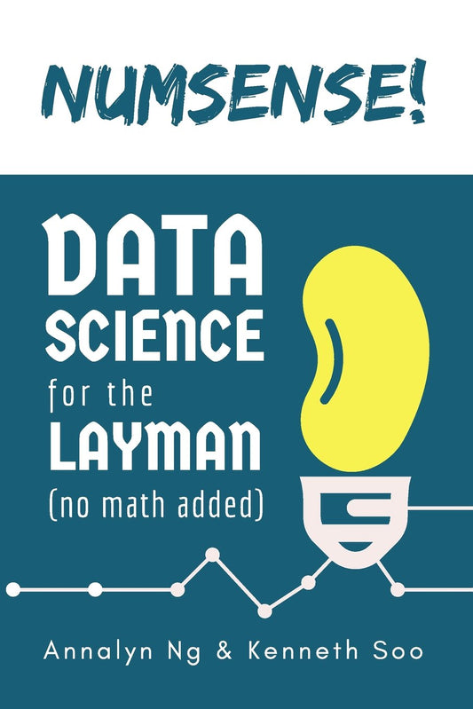 Numsense! Data Science for the Layman: No Math Added - 9515