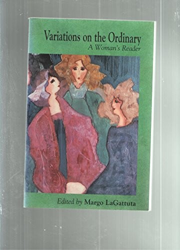 Variations on the ordinary: a woman's reader