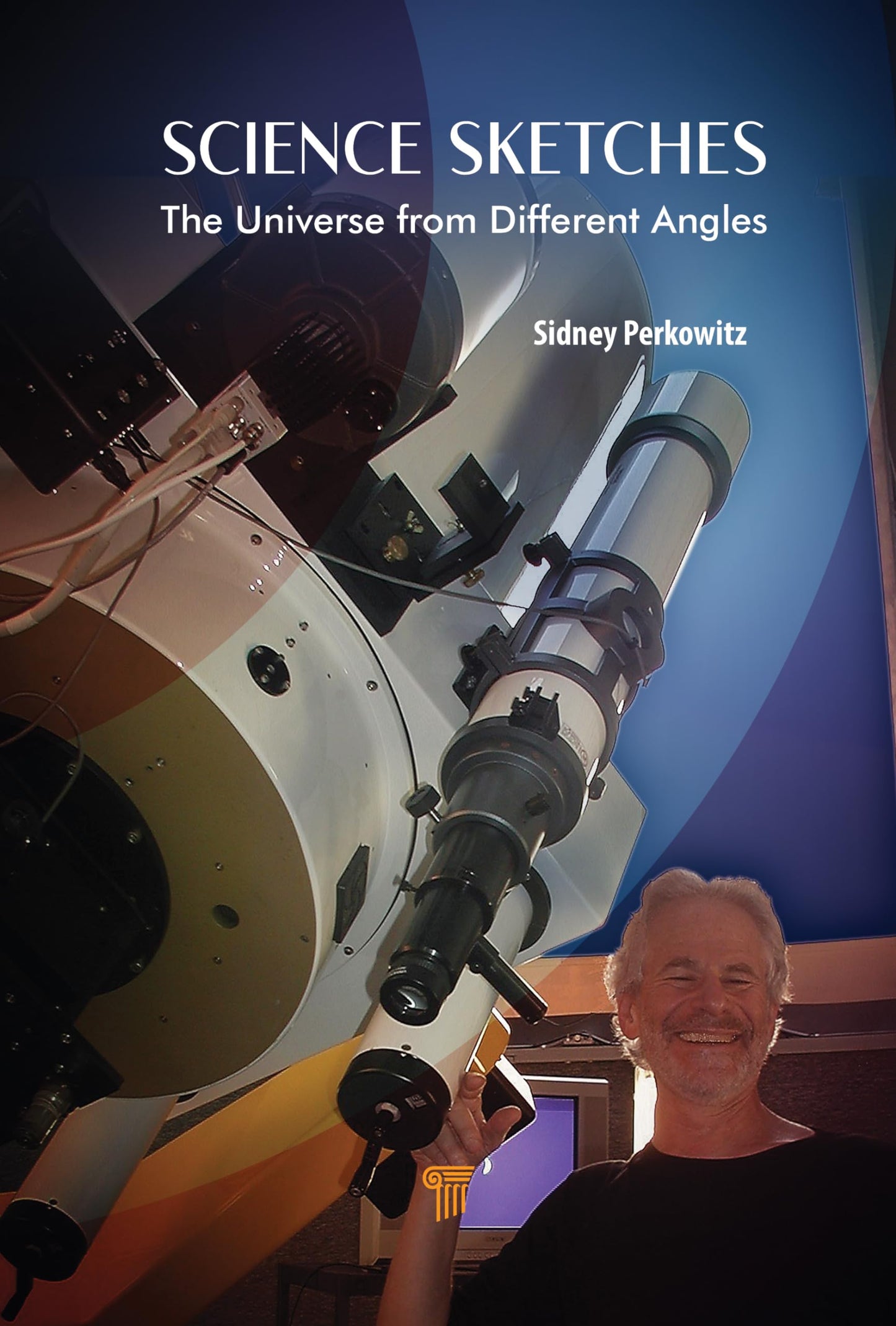 Science Sketches: The Universe from Different Angles