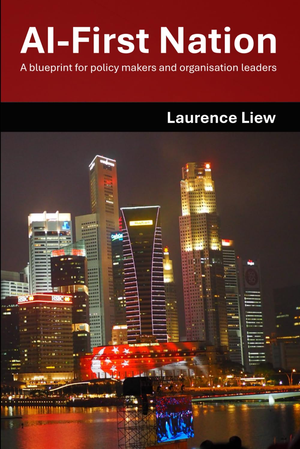 AI-First Nation: A blueprint for policy makers and organisation leaders