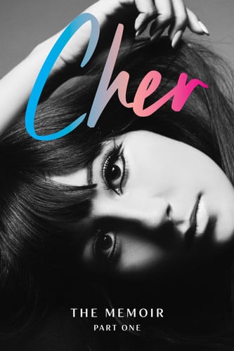 Cher: the memoir. Part one