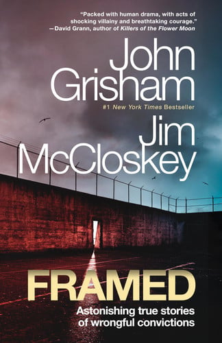 Framed Astonishing True Stories of Wrongful Convictions