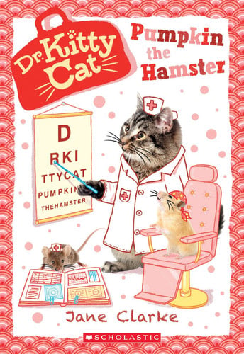 Pumpkin the Hamster (Dr. Kittycat #6) Volume 6