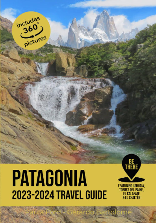 Patagonia Travel Guide: 2023-2024 (Be There) - 8647