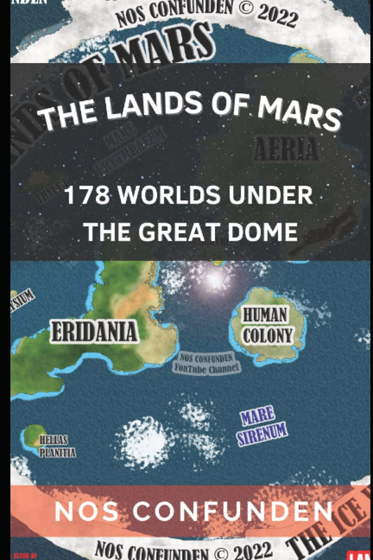The Lands of Mars: 178 Worlds Under the Great Dome (TerraInfinita: 178 Worlds Under the Great Dome) - 7235