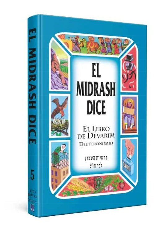 El Midrash Dice El Libro De Devarim Deuteronomio Tapa Dura - 5377