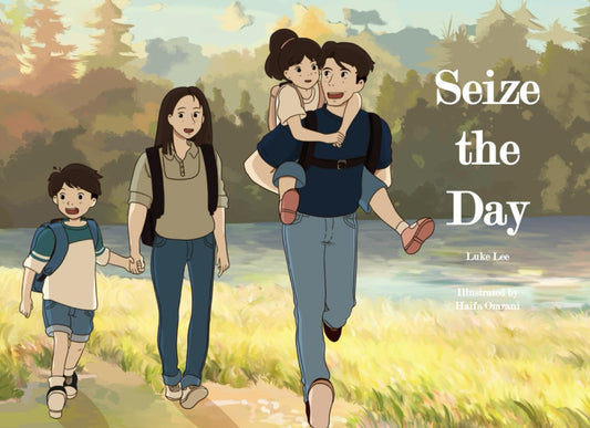 Seize The Day by Luke Lee: A book of positive thoughts to inspire living every day life to one’s full potential. - 9548