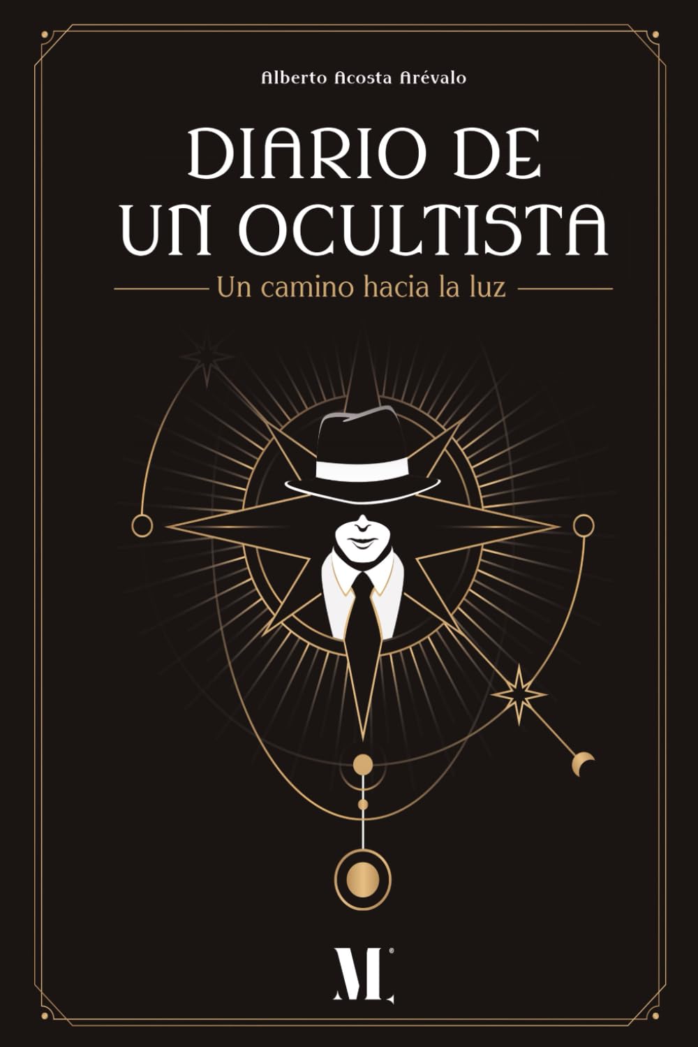 Diario de un ocultista: Un camino hacia la luz (Spanish Edition)
